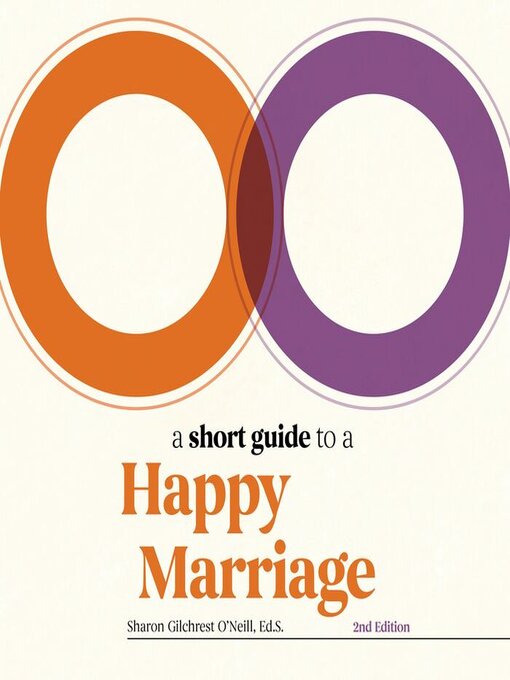 Title details for A Short Guide to a Happy Marriage by Sharon Gilchrest O'Neill - Wait list
